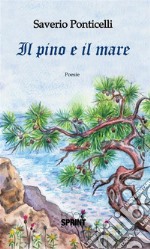 Il pino e il mare. E-book. Formato EPUB ebook