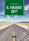 Il viaggio 2017. E-book. Formato EPUB ebook di Giuseppe Zumbolo