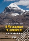 Il Messaggero di Shamballah. E-book. Formato EPUB ebook