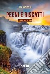 Pegni e riscatti. E-book. Formato EPUB ebook di Ubaldo Busolin