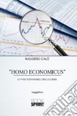 Homo economicus. E-book. Formato EPUB ebook