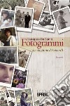 Fotogrammi. E-book. Formato EPUB ebook di Giuseppe De Santis