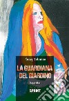 La guardiana del giardino. E-book. Formato EPUB ebook