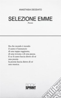 Selezione Emme. E-book. Formato EPUB ebook di Anastasia Deodato