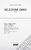 Selezione Emme. E-book. Formato EPUB ebook