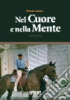 Nel cuore e nella mente. E-book. Formato PDF ebook di Epifania Loiacono