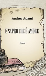 E saprò che è amore. E-book. Formato EPUB ebook