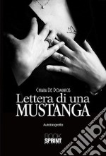 Lettera di una Mustanga. E-book. Formato EPUB ebook