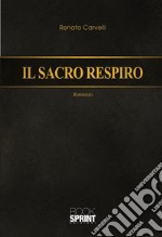 Il sacro respiro. E-book. Formato EPUB ebook