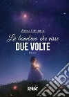 La bambina che visse due volte. E-book. Formato EPUB ebook