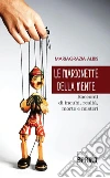 Le marionette della mente. E-book. Formato EPUB ebook di Mariagrazia Albis