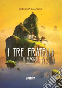 I tre fratelli. E-book. Formato EPUB ebook