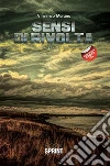 Sensi di rivolta. E-book. Formato EPUB ebook di Vincenzo Murano