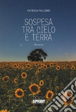 Sospesa tra cielo e terra. E-book. Formato EPUB ebook