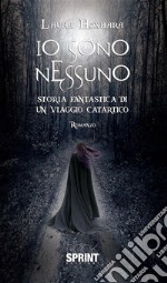 Io sono nessuno. E-book. Formato EPUB ebook