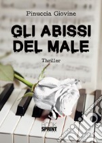 Gli abissi del male. E-book. Formato EPUB ebook