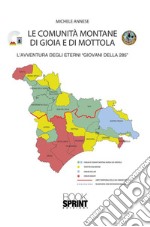 Le Comunità Montane di Gioia e di Mottola. E-book. Formato PDF ebook