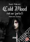 Cold Blood red sun (parte I). E-book. Formato EPUB ebook