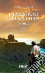 Impressioni di un cuore - Volume 2. E-book. Formato EPUB ebook