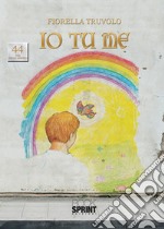 Io Tu Me. E-book. Formato EPUB ebook