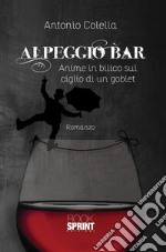 Alpeggio bar. E-book. Formato EPUB ebook