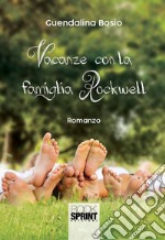 Vacanza con la famiglia Rockwell. E-book. Formato EPUB ebook