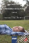 L'inverno di Gunter. E-book. Formato EPUB ebook di Juan Manuel Marcos