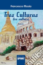 Tres culturas (tre culture). E-book. Formato EPUB ebook