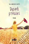 Dipinti pensieri. E-book. Formato EPUB ebook di Claudio Benedetti