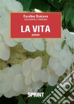 La Vita. E-book. Formato EPUB ebook