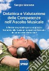 Didattica e valutazione delle competenze nell’ascolto musicale. E-book. Formato PDF ebook