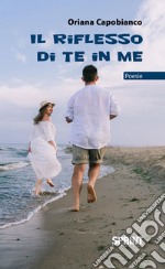 Il riflesso di te in me. E-book. Formato EPUB ebook