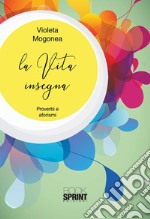 La vita insegna. E-book. Formato EPUB ebook