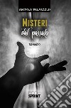 Misteri dal passato. E-book. Formato EPUB ebook