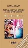 Sud suddito sudore sudario sudicio. E-book. Formato EPUB ebook di Miko Davoli Procopio