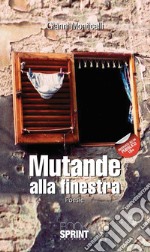 Mutande alla finestra. E-book. Formato EPUB ebook