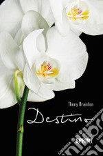 Destino. E-book. Formato EPUB ebook