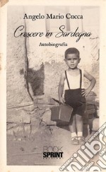 Crescere in Sardegna. E-book. Formato EPUB ebook