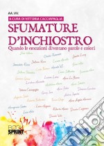 Sfumature d'inchiostro. E-book. Formato EPUB ebook