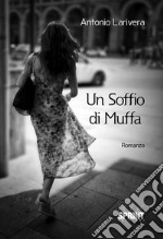 Un soffio di muffa. E-book. Formato EPUB ebook