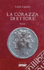 La corazza di Ettore. E-book. Formato EPUB ebook