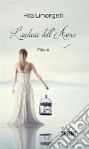L'audacia dell'anima. E-book. Formato EPUB ebook di Rita Limongelli