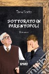 Dottorato in Parentopoli. E-book. Formato EPUB ebook