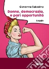 Donne, democrazia, e pari opportunità. E-book. Formato EPUB ebook di Giovanna Sabatino