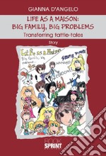 Life as a Maison: big family, big problems. E-book. Formato PDF ebook