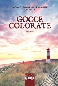 Gocce colorate. E-book. Formato EPUB ebook