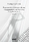 Racconti e lettere di un viaggiatore della vita. E-book. Formato EPUB ebook di Rodrigo Normanni