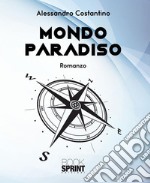 Mondo Paradiso. E-book. Formato EPUB