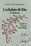 L'erbolaio di Dio (II Edizione). E-book. Formato EPUB ebook