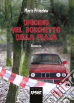 Omicidio nel boschetto dalla Playa. E-book. Formato EPUB ebook